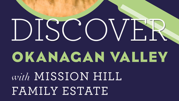 Discover Okanagan Valley with Mission Hill Family Estate Winery