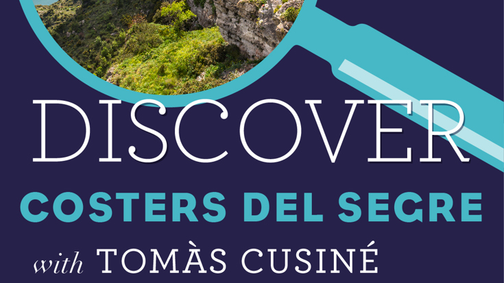 Discover Costers del Segre with Tomàs Cusiné