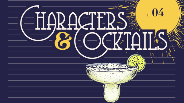 Characters & Cocktails: Summer 2022