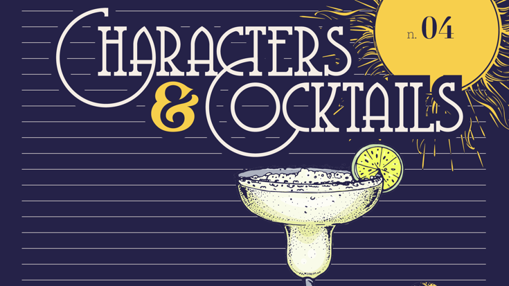 Characters & Cocktails: Summer 2022