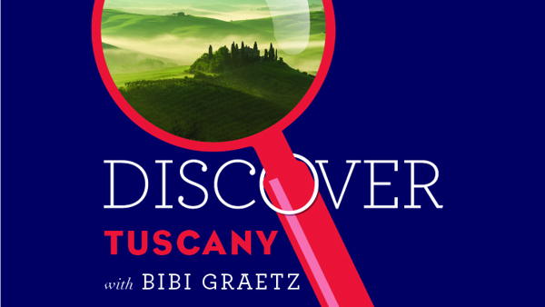 Discover Tuscany with Bibi Graetz