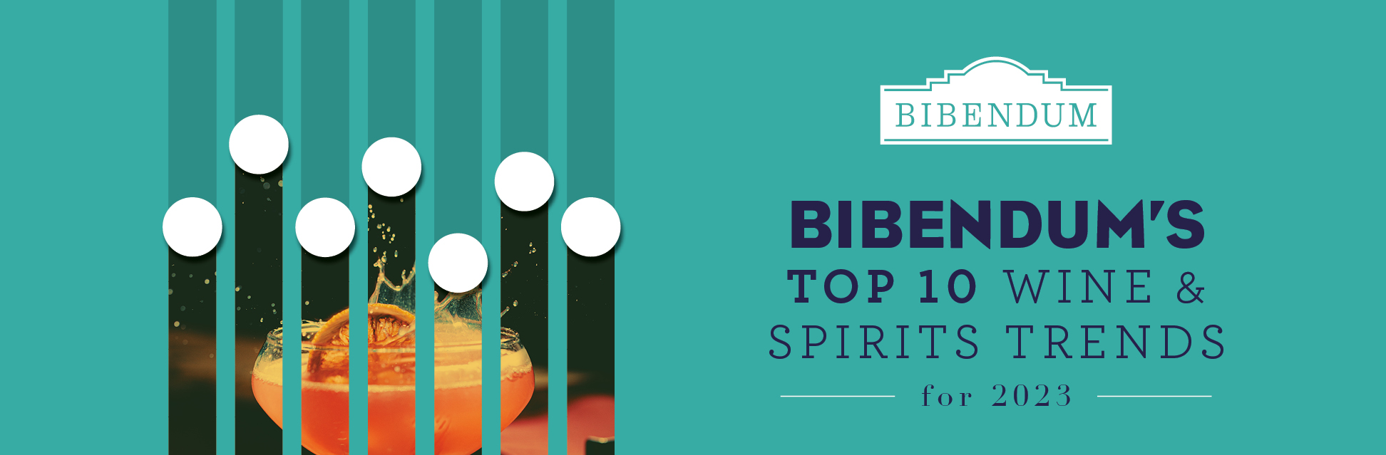 Top 10 Wine And Spirits Trends For 2023 | Bibendum Wine